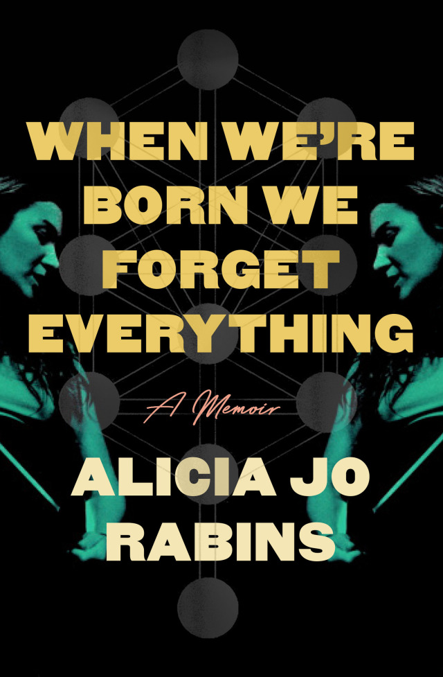 When We're Born We Forget Everything
