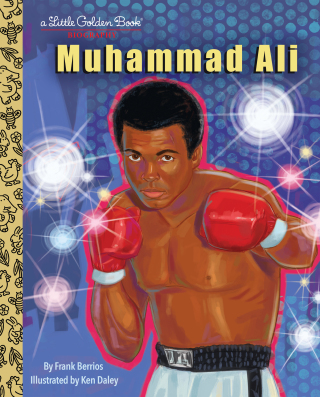 Muhammad Ali: A Little Golden Book Biography