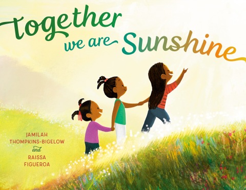Cover image for book Together We Are Sunshine