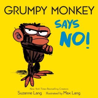Grumpy Monkey Says No!