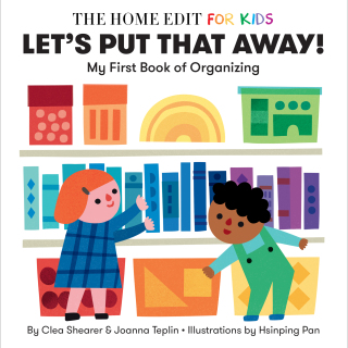 Let's Put That Away! My First Book of Organizing