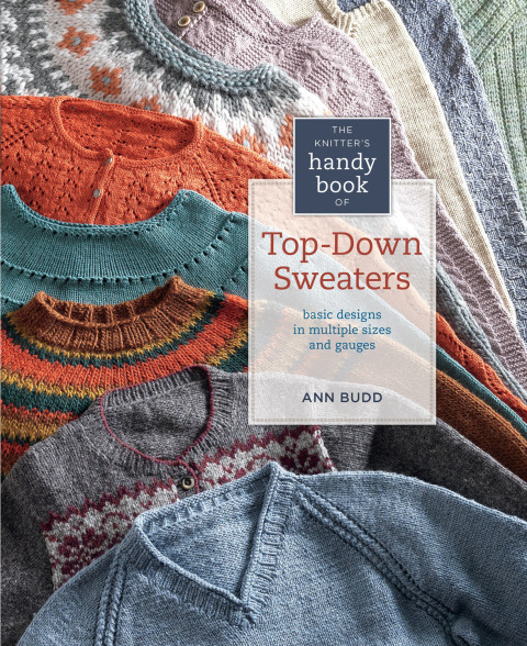 Cover image for book The Knitter's Handy Book of Top-Down Sweaters