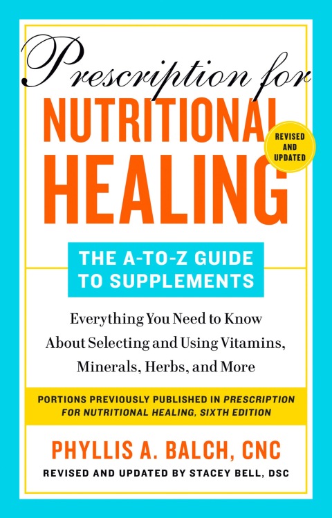 Cover image for book Prescription for Nutritional Healing: The A-to-Z Guide to Supplements