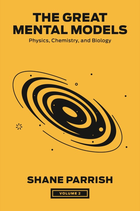Cover image for book The Great Mental Models, Volume 2
