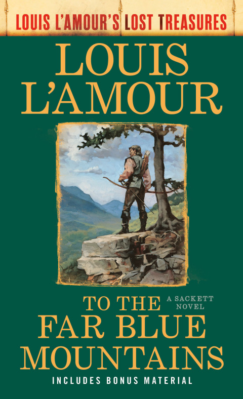 Cover image for book To the Far Blue Mountains(Louis L'Amour's Lost Treasures)