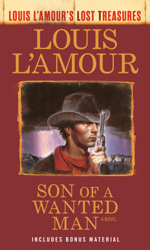 Cover image for book Son of a Wanted Man (Louis L'Amour Lost Treasures)
