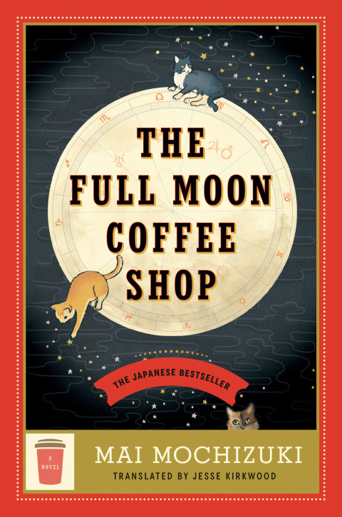 Cover image for book The Full Moon Coffee Shop