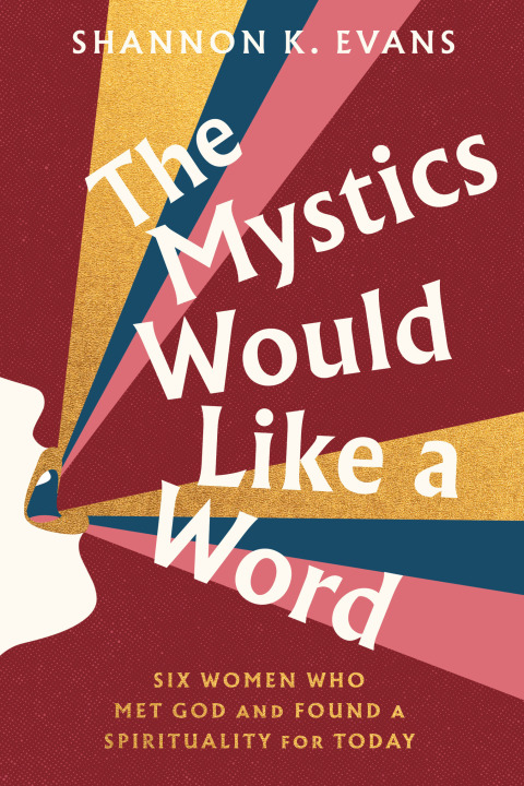 Cover image for book The Mystics Would Like a Word