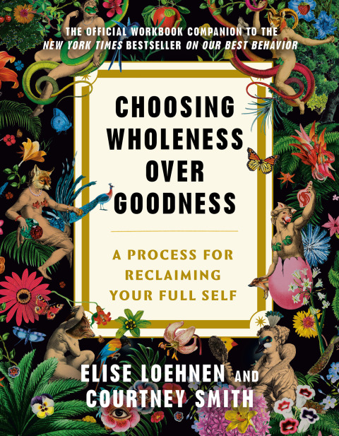 Cover image for book Choosing Wholeness Over Goodness