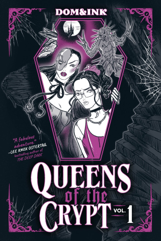 Queens of the Crypt, Vol 1: A Graphic Novel