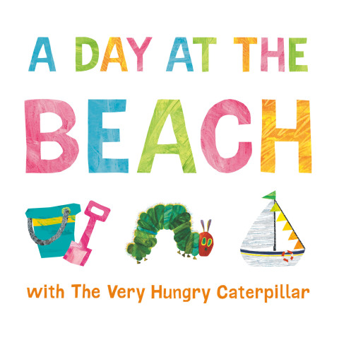 Cover image for book A Day at the Beach with The Very Hungry Caterpillar