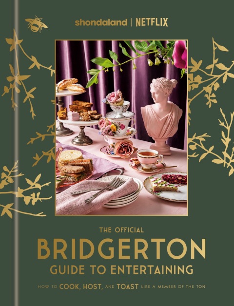 Cover image for book The Official Bridgerton Guide to Entertaining