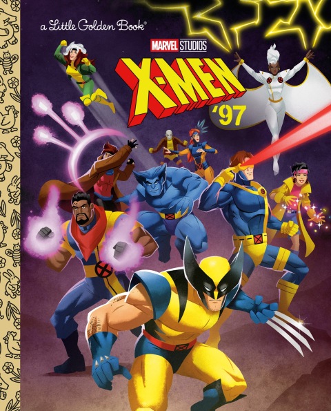 Cover image for book Marvel Studios' X-Men '97 Little Golden Book (Marvel)