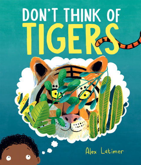 Cover image for book Don't Think of Tigers