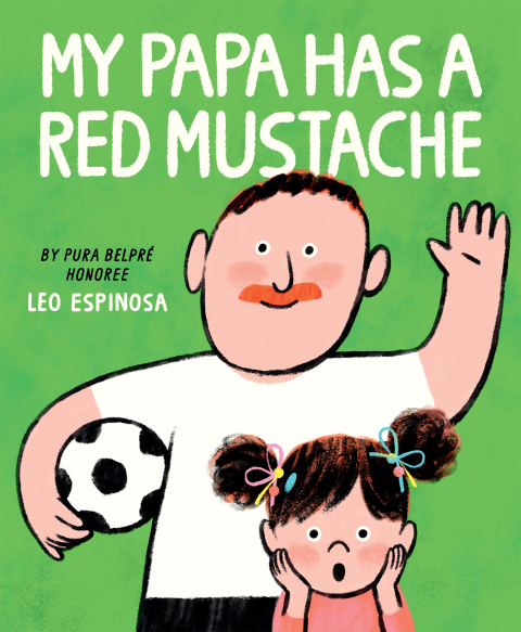 Cover image for book My Papa Has a Red Mustache