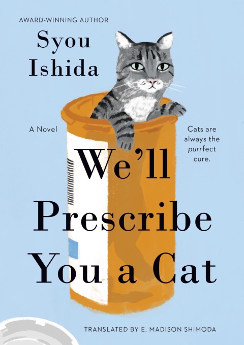 Cover image for book We'll Prescribe You a Cat