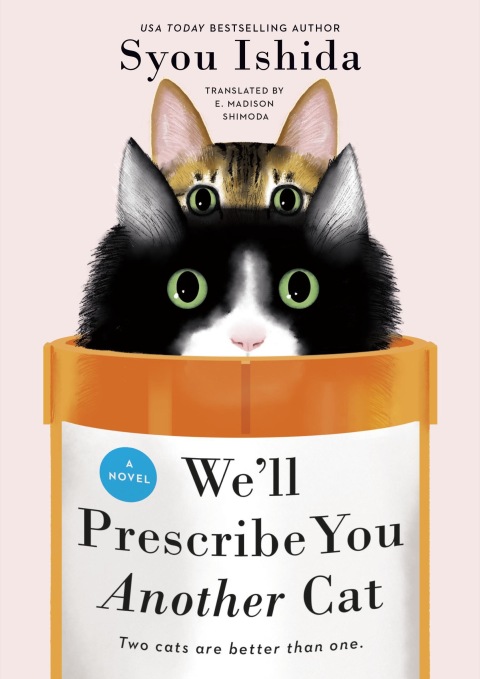 Cover image for book We'll Prescribe You Another Cat