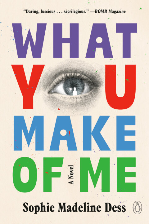 Cover image for book What You Make of Me
