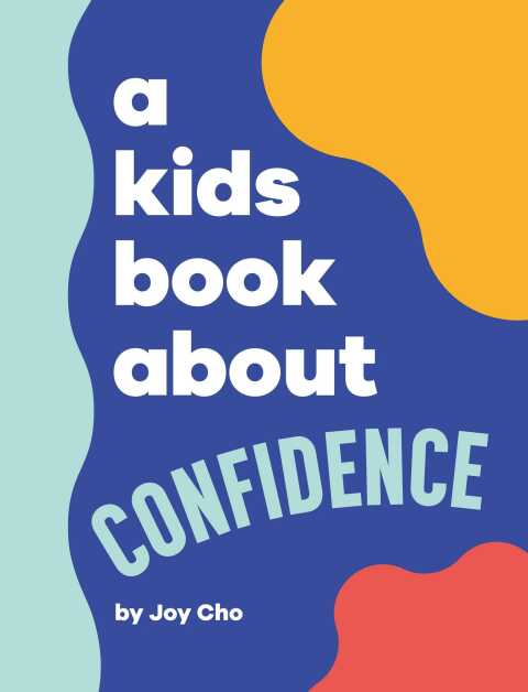 Cover image for book A Kids Book About Confidence