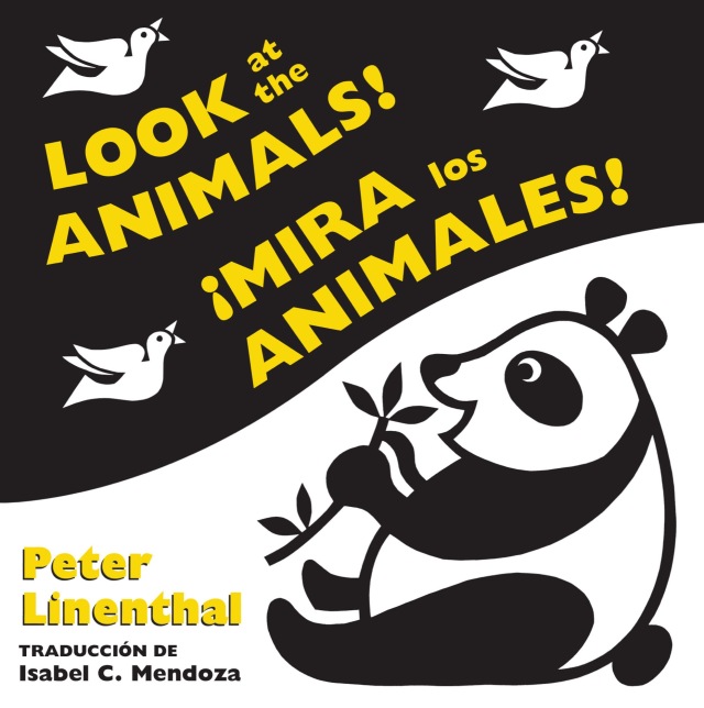 Look at the Animals!/¡Mira los animales! (Bilingual English-Spanish Edition)