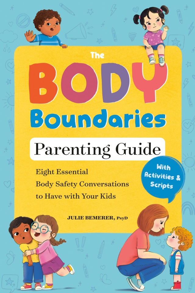 The Body Boundaries Parenting Guide