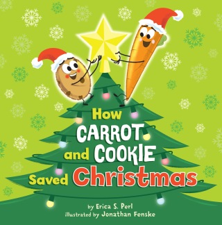 How Carrot and Cookie Saved Christmas