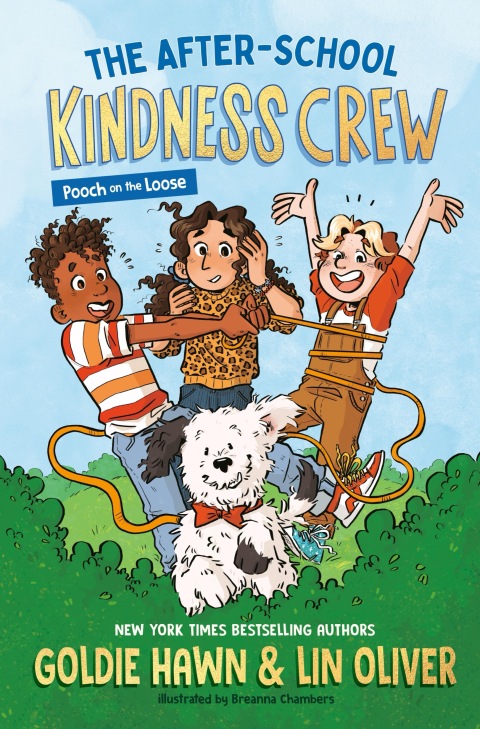 Cover image for book The After-School Kindness Crew: Pooch on the Loose #1