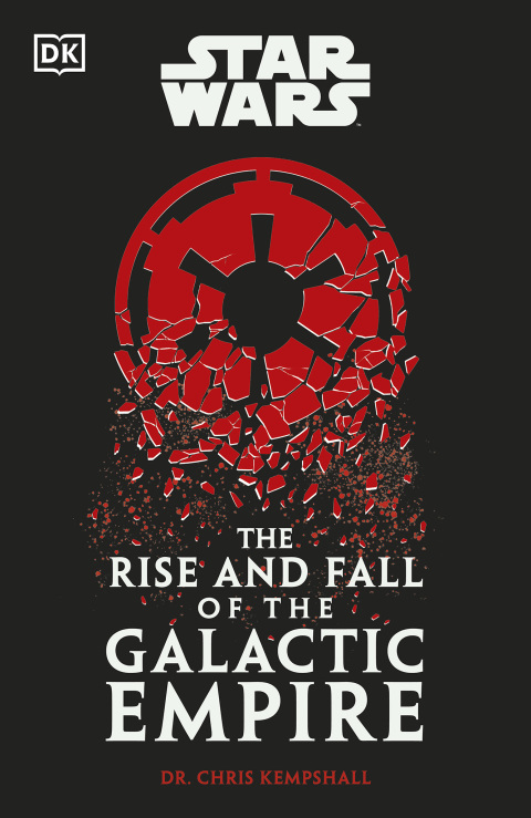 Cover image for book Star Wars The Rise and Fall of the Galactic Empire