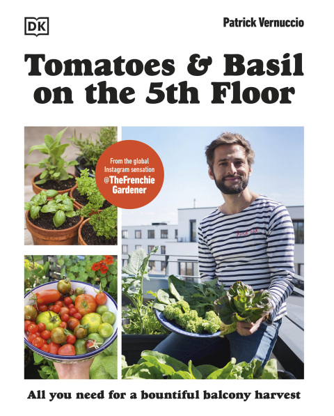 Cover image for book Tomatoes and Basil on the 5th Floor (The Frenchie Gardener)