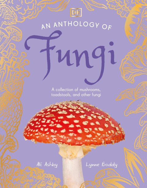 Cover image for book An Anthology of Fungi