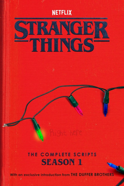 Cover image for book Stranger Things: The Complete Scripts, Season 1