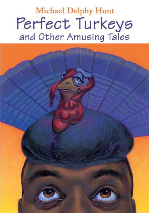 Cover image for book Perfect Turkeys and Other Amusing Tales