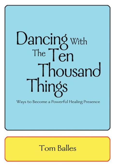 Cover image for book Dancing with the Ten Thousand Things