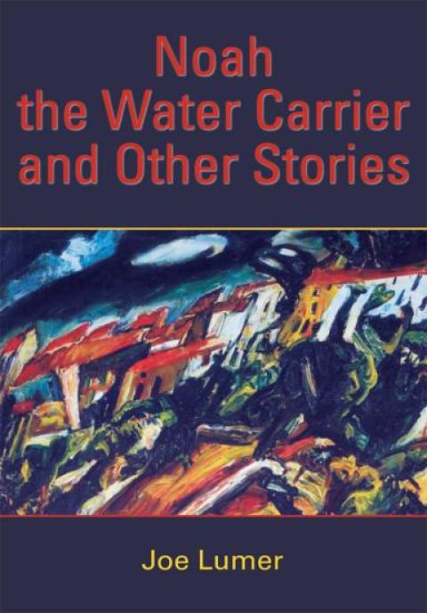 Cover image for book Noah the Water Carrier and Other Stories