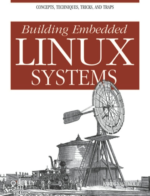 Cover image for book Building Embedded Linux Systems