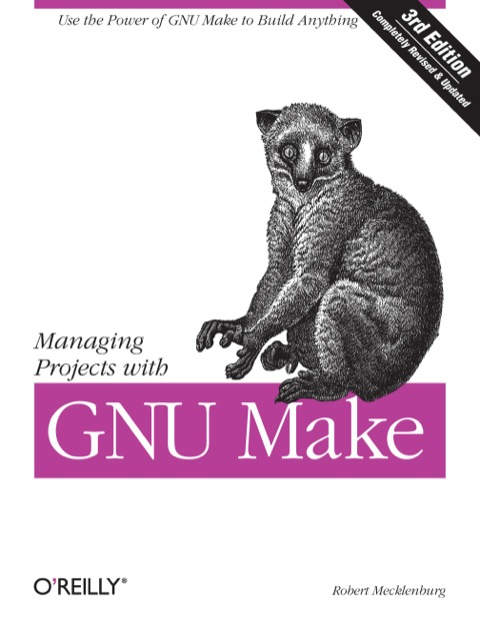 Cover image for book Managing Projects with GNU Make
