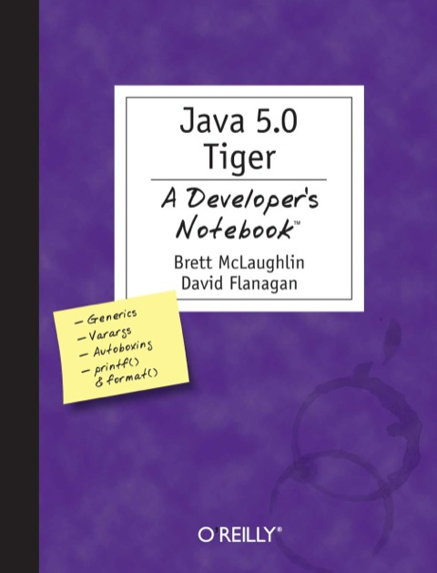 Cover image for book Java 5.0 Tiger: A Developer's Notebook