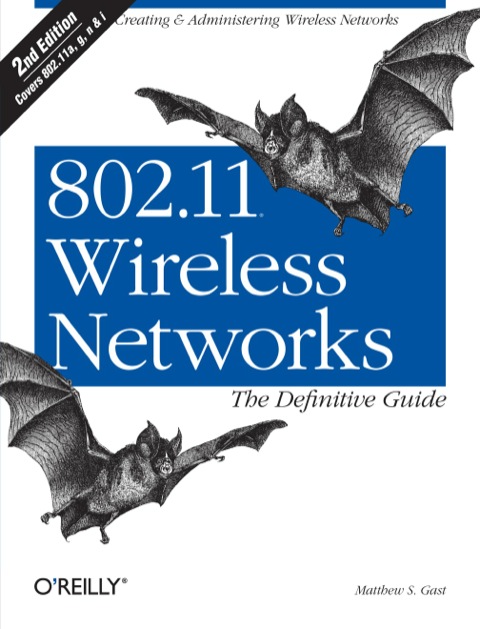 Cover image for book 802.11 Wireless Networks: The Definitive Guide