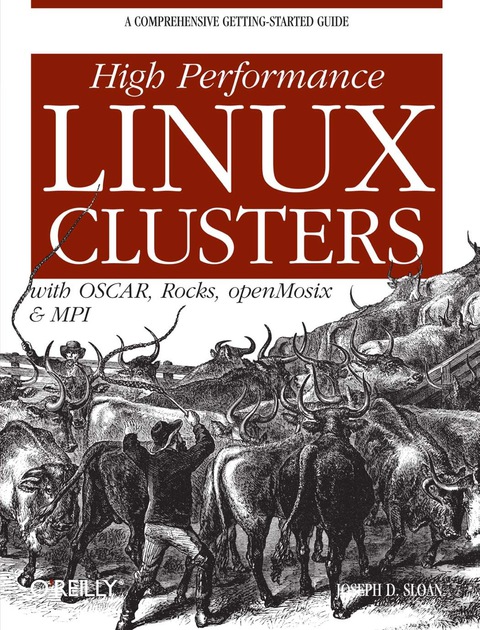 Cover image for book High Performance Linux Clusters with OSCAR, Rocks, OpenMosix, and MPI