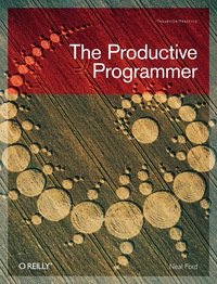 Cover image: The Productive Programmer 1st edition 9780596519780