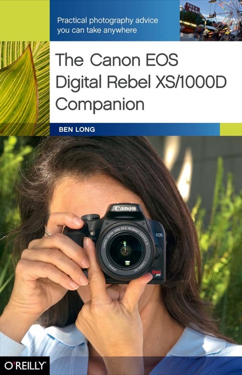 Cover image for book The Canon EOS Digital Rebel XS/1000D Companion