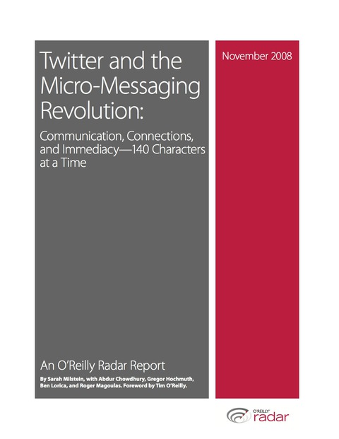 Cover image for book Twitter and the Micro-Messaging Revolution: Communication, Connections, and Immediacy--140 Characters at a Time