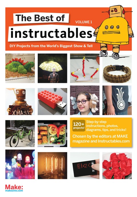 Cover image for book The Best of Instructables Volume I