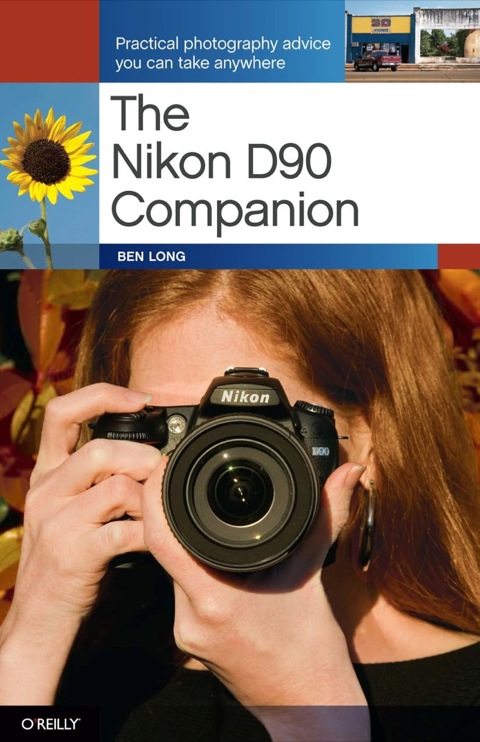 Cover image for book The Nikon D90 Companion
