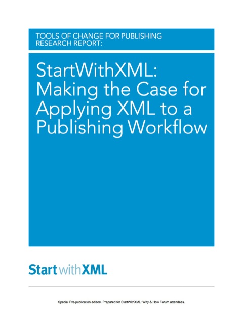 Cover image for book StartWithXML: Making the Case for Applying XML to a Publishing Workflow