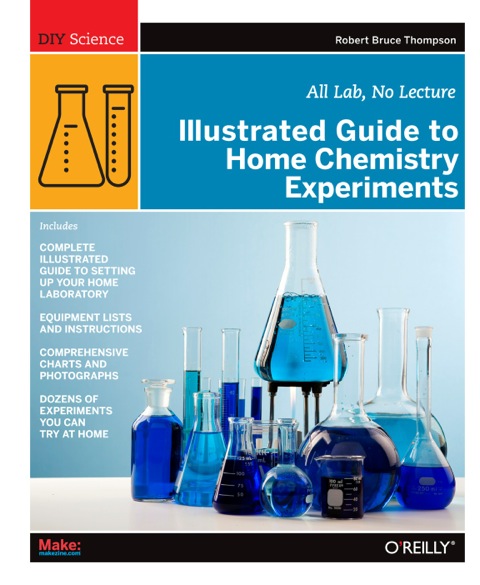 Cover image for book Illustrated Guide to Home Chemistry Experiments