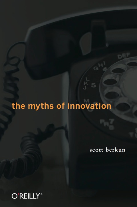 Cover image for book The Myths of Innovation
