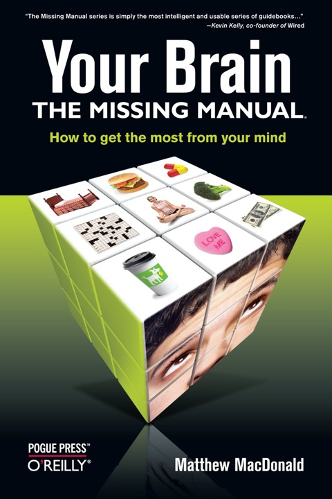 Cover image for book Your Brain: The Missing Manual