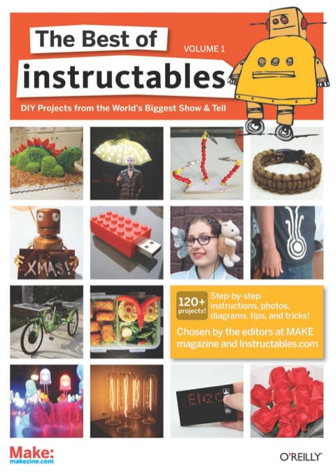 Cover image for book The Best of Instructables Volume I