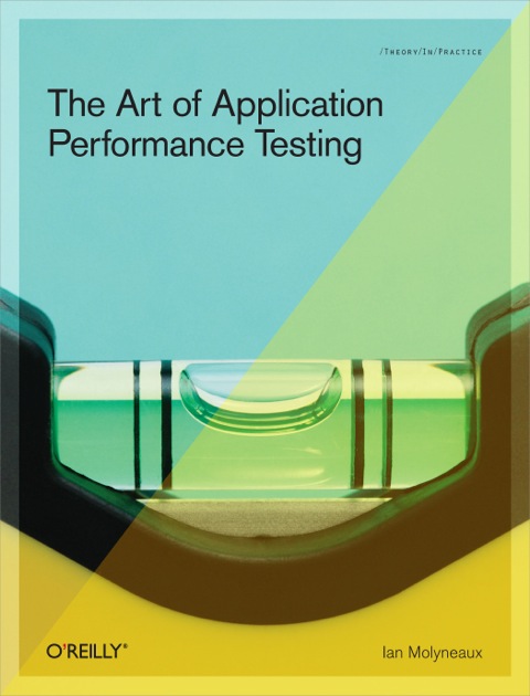 Cover image for book The Art of Application Performance Testing